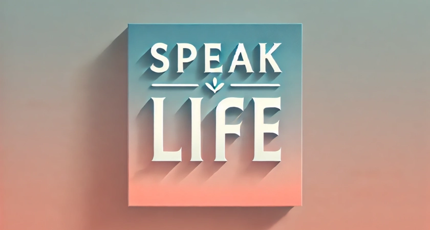 Minimalist design with 'Speak Life' text on a pastel gradient background for the article Rewire Your Brain: Speak Words of Life.